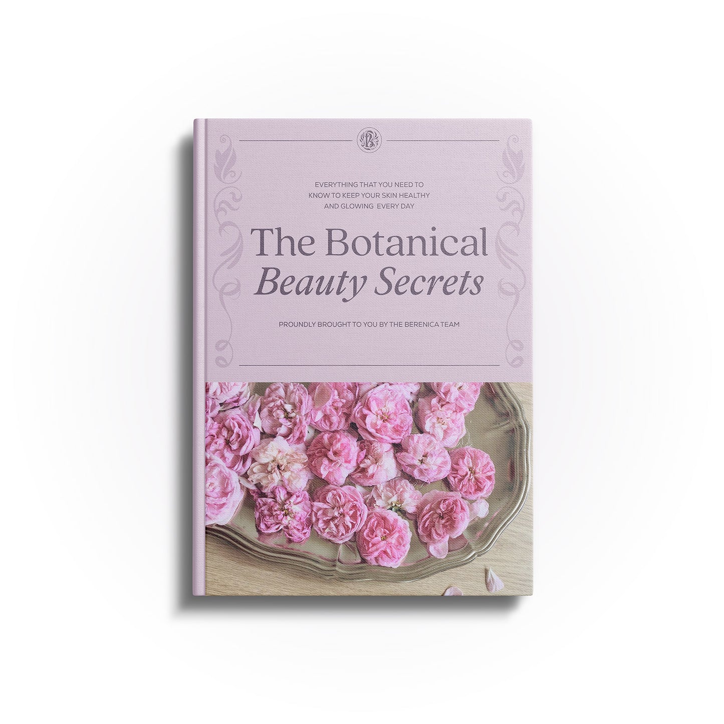 The Botanical Beauty Secrets E-Book